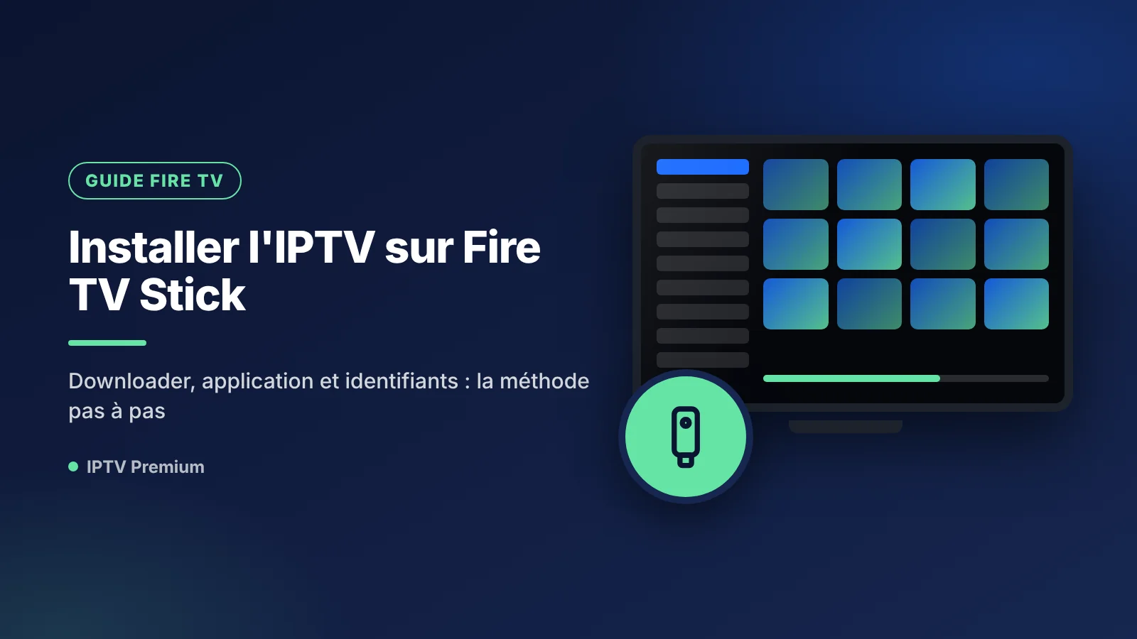 Installer l'IPTV sur une clé Fire TV avec Downloader : écran d'accueil Fire TV et application IPTV