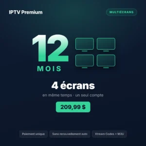 Forfait IPTV 4 écrans 12 mois au Québec, 209,99 $